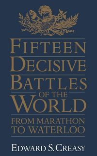 Produktbild: Fifteen Decisive Battles of the World