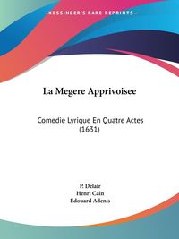 Produktbild: La Megere Apprivoisee