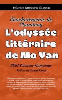 Produktbild: L'odyss&eacute;e litt&eacute;raire de Mo Yan (Litt&eacute;ratures du monde, #3)