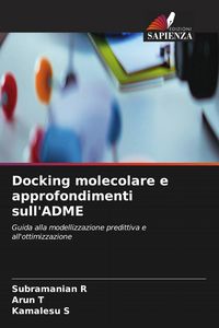 Produktbild: Docking molecolare e approfondimenti sull'ADME