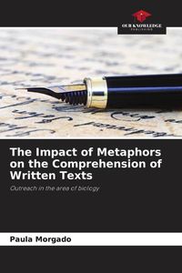 Produktbild: The Impact of Metaphors on the Comprehension of Written Texts