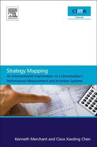 Produktbild: Strategy Mapping: An Interventionist Examination of a Homebuilder's Performance Measurement and Incentive Systems