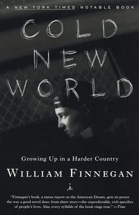 Bild vom Artikel Cold New World: Growing Up in Harder Country vom Autor William Finnegan