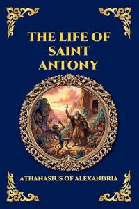 Produktbild: The Life of Saint Antony