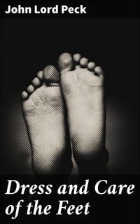 Produktbild: Dress and Care of the Feet