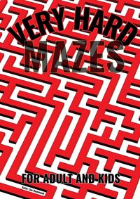 Produktbild: Very Hard Mazes: The Ultimate Puzzle Challenge : Only for the Brave!