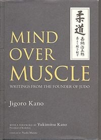 Produktbild: Mind Over Muscle: Writings from the Founder of Judo