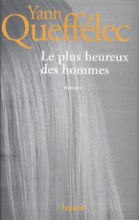 Produktbild: Le plus heureux des hommes