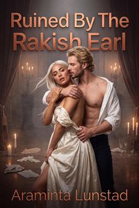 Produktbild: Ruined By The Rakish Earl