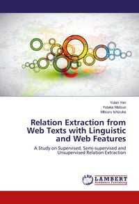 Produktbild: Relation Extraction from Web Texts with Linguistic and Web Features