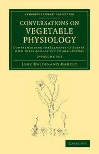 Produktbild: Conversations on Vegetable Physiology 2 Volume Set