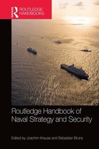 Produktbild: Routledge Handbook of Naval Strategy and Security