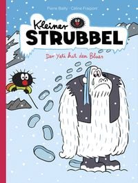 Produktbild: Der Yeti hat den Blues / Kleiner Strubbel Band 9