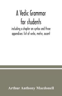 Produktbild: A Vedic grammar for students, including a chapter on syntax and three appendixes