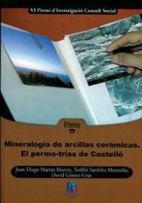 Produktbild: Mineralog&iacute;a de arcillas cer&aacute;micas : el permo-tr&iacute;as de Castell&oacute;