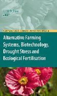 Produktbild: Alternative Farming Systems, Biotechnology, Drought Stress and Ecological Fertilisation
