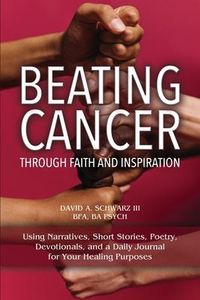 Produktbild: Beating Cancer Through Faith and Inspiration
