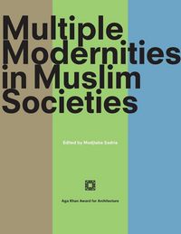 Produktbild: Multiple Modernities in Muslim Societies