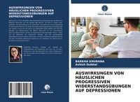 Produktbild: Auswirkungen von H&auml;uslichen Progressiven Widerstands&uuml;bungen Auf Depressionen