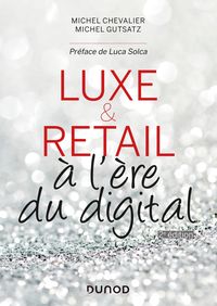 Produktbild: Luxe et Retail - 2e &eacute;d.
