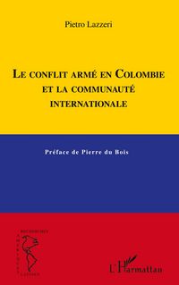 Produktbild: Le conflit arm&eacute; en Colombie et la communaut&eacute; internationale