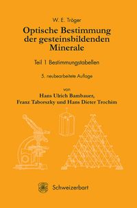 Produktbild: Optische Bestimmung der gesteinsbildenden Minerale Teil I.: Bestimmungstabellen