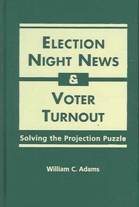 Produktbild: Election-night News and Voter Turnout