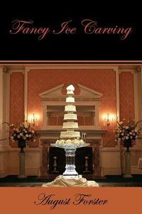 Produktbild: Fancy Ice Carving (Facsimile Reprint)