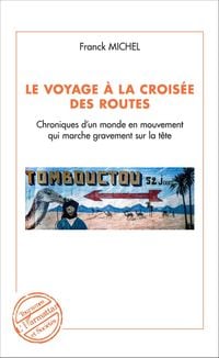 Produktbild: Le voyage &agrave; la crois&eacute;e des routes