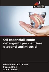 Produktbild: Oli essenziali come detergenti per dentiere e agenti antimicotici