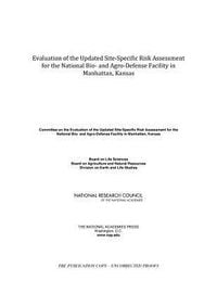 Produktbild: Evaluation of the Updated Site-Specific Risk Assessment for the National Bio- And Agro-Defense Facility in Manhattan, Kansas