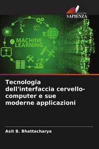 Produktbild: Tecnologia dell'interfaccia cervello-computer e sue moderne applicazioni