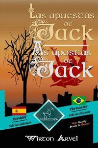 Produktbild: Las Apuestas de Jack (Un Cuento Celta) - As Apostas de Jack (Um Conto Celta): Textos Bilingües En Paralelo - Texto Bilíngue Em Paralelo: Español - Por