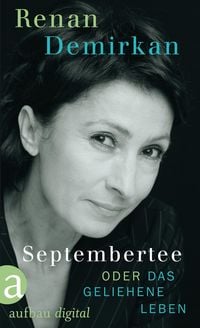 Produktbild: Septembertee oder Das geliehene Leben