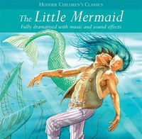 Produktbild: Children's Audio Classics: The Little Mermaid