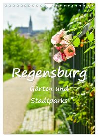 Produktbild: Regensburg G&auml;rten und Stadtparks (Wandkalender 2027 DIN A4 hoch), CALVENDO Monatskalender