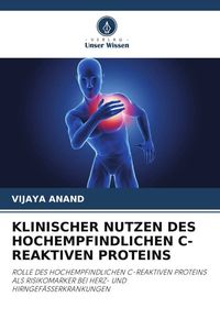 Produktbild: Klinischer Nutzen des Hochempfindlichen C-Reaktiven Proteins
