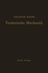 Bild vom Artikel Technische Mechanik vom Autor E. Autenrieth