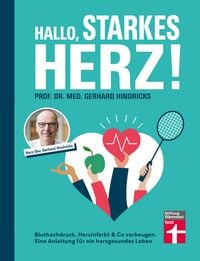 Produktbild: Hallo, starkes Herz! - Ratgeber mit Programm f&uuml;r Fitness, gesunde Ern&auml;hrung und weniger Stress