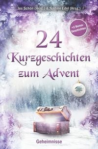 Produktbild: 24 Kurzgeschichten zum Advent &ndash; Geheimnisse