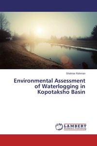 Produktbild: Environmental Assessment of Waterlogging in Kopotaksho Basin