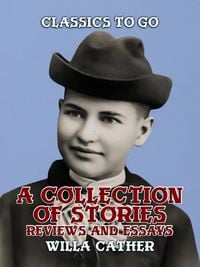 Produktbild: A Collection of Stories, Reviews and Essays
