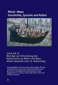 Bild vom Artikel Rhein-Maas. Geschichte, Sprache und Kultur vom Autor Georg Cornelissen