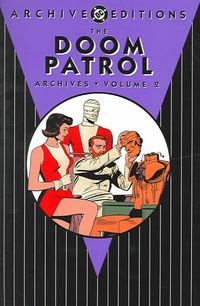 Produktbild: The Doom Patrol Archives: Volume 2