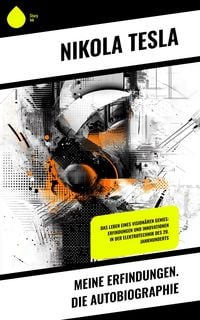 Produktbild: Meine Erfindungen. Die Autobiographie