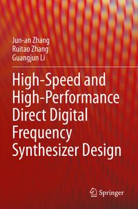Produktbild: High-Speed and High-Performance Direct Digital Frequency Synthesizer Design