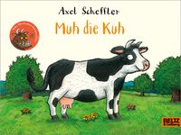 Bild vom Artikel Muh die Kuh vom Autor Axel Scheffler