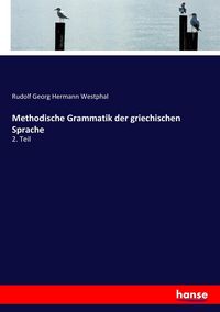Produktbild: Methodische Grammatik der griechischen Sprache