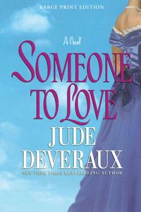Bild vom Artikel Someone to Love vom Autor Jude Deveraux