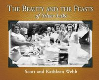 Produktbild: The Beauty and the Feasts of Silver Lake